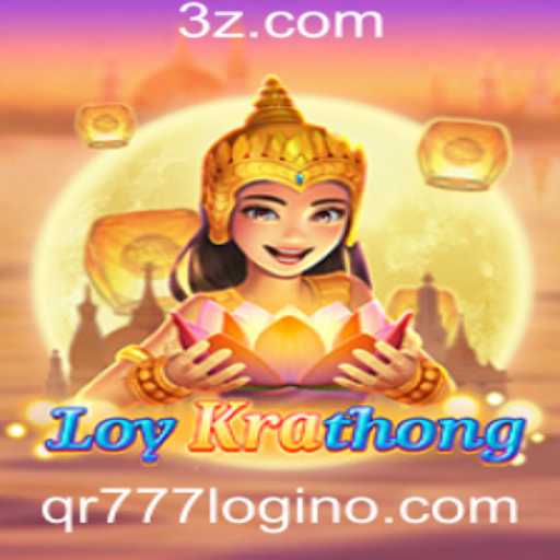 Descubra o Fascinante Jogo LoyKrathong e Sua Relação com qr777 login